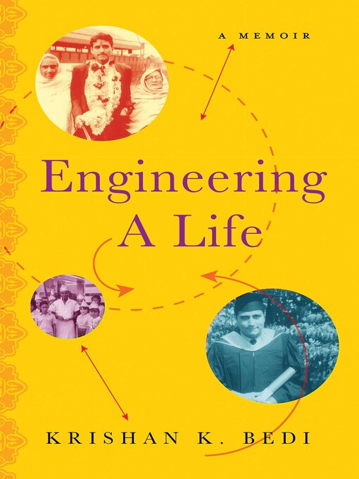 Title details for Engineering a Life by Krishan K. Bedi - Available